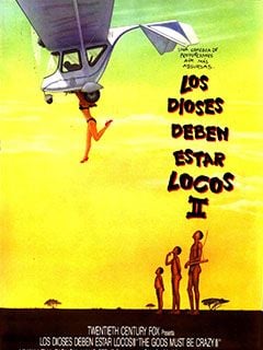 Cartel de Los dioses deben estar locos II