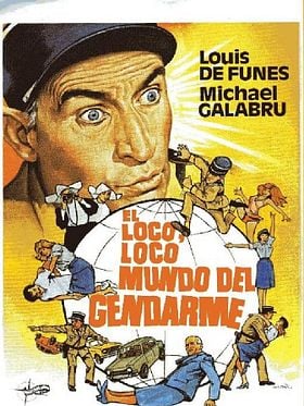 Cartel de El loco, loco mundo del gendarme