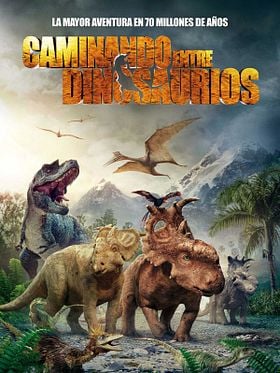 Cartel de Caminando entre dinosaurios