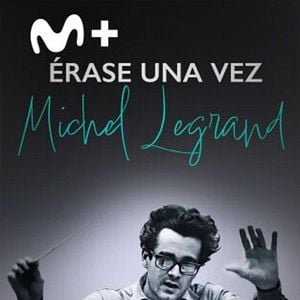 Foto Érase una vez Michel Legrand