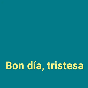 Foto Bon dia, tristesa