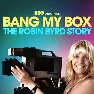 Foto Bang My Box: La historia de Robin Byrd