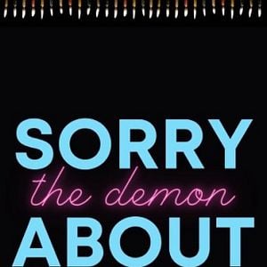 Foto Sorry About The Demon