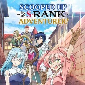 Foto Scooped Up By an S-Ranked Adventurer