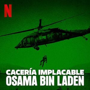 Foto Cacería implacable: Osama Bin Laden
