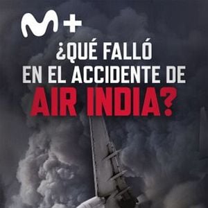 Foto ¿Qué falló en el accidente de Air India?