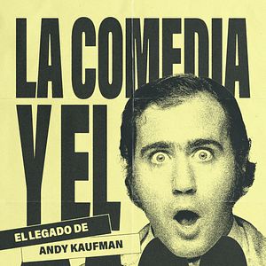 Foto La comedia y el caos: El legado de Andy Kaufman