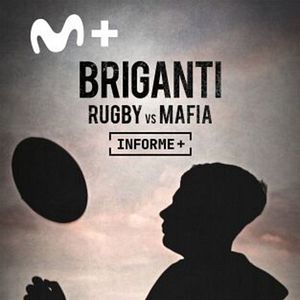 Foto Informe Plus+. Briganti. Rugby vs mafia