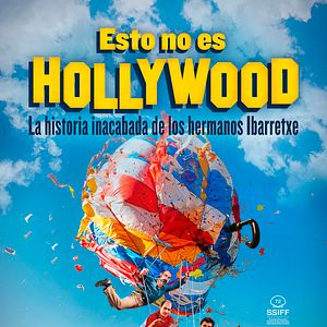 Foto Esto no es Hollywood (La historia inacabada de los hermano Ibarretxe)