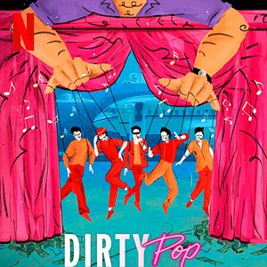 Foto Dirty Pop: La estafa detrás de las boy bands