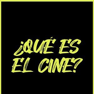 Foto ¿Qué es el cine?