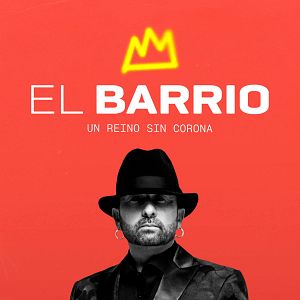 Foto El Barrio: Un reino sin corona
