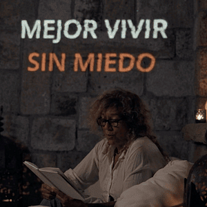Foto Mejor vivir sin miedo