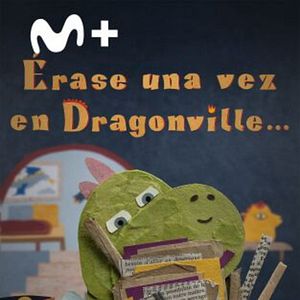 Foto Érase una vez en Dragonville