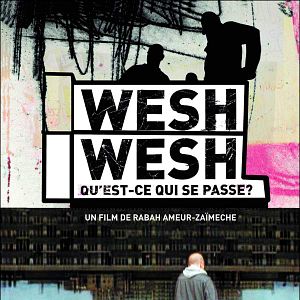 Foto Wesh wesh, qu'est-ce qui se passe?