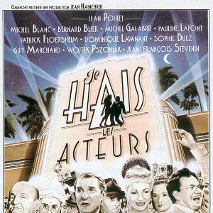 Foto Je hais les acteurs
