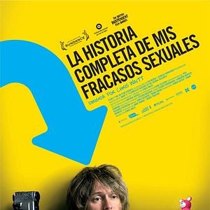 Foto La historia completa de mis fracasos sexuales