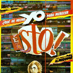 Foto ¿Qué He Hecho Yo Para Merecer Esto?