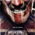 Foto Green Street Hooligans 2