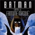 Foto Batman: La máscara del fantasma