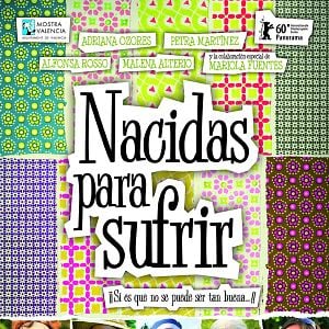 Foto Nacidas para sufrir