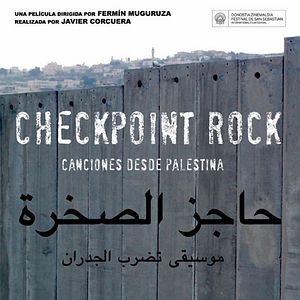 Foto Checkpoint rock, canciones desde Palestina