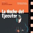 Foto La noche del ejecutor