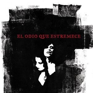 Foto El odio que estremece