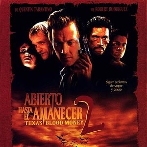 Foto Abierto hasta el amanecer 2: Texas Blood Money