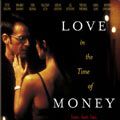 Foto Love in the Time of Money
