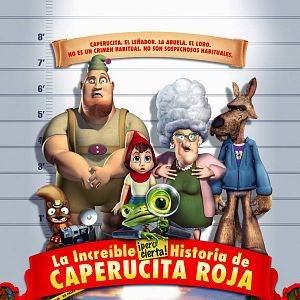 Foto La increíble pero cierta historia de Caperucita Roja