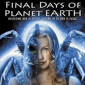 Foto Final Days of Planet Earth