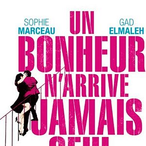 Foto La felicidad nunca viene sola