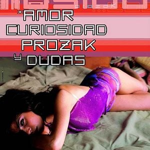 Foto Amor, curiosidad, prozak y dudas