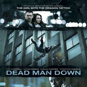 Foto Dead Man Down (La venganza del hombre muerto)