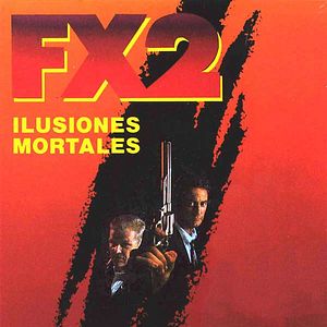 Foto FX 2: Ilusiones mortales