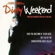 Foto Dirty Weekend
