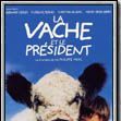 Foto La Vache et le Président