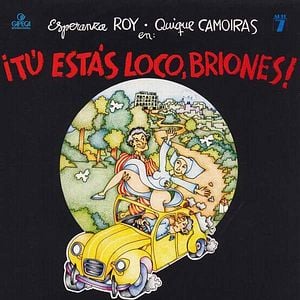 Foto Tú estás loco Briones