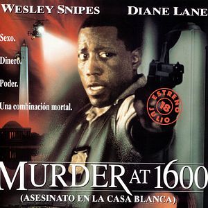 Foto Murder at 1600 (Asesinato en la Casa Blanca)