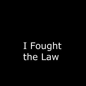 Foto I Fought the Law