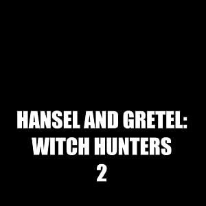 Foto Hansel and Gretel: Witch Hunters 2
