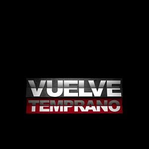 Foto Vuelve temprano