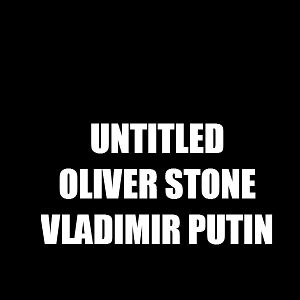 Foto The Putin Interviews