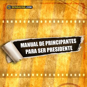 Foto Manual de principiantes para ser presidente