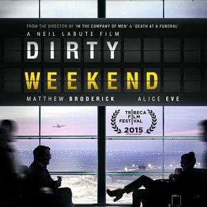 Foto Dirty Weekend