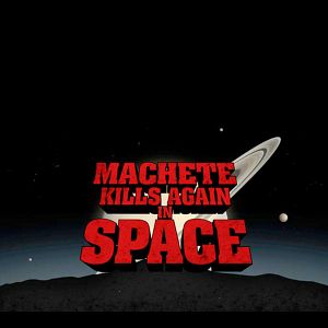 Foto Machete Kills Again... In Space!