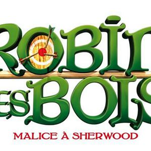 Foto Robin des Bois : Malice à Sherwood