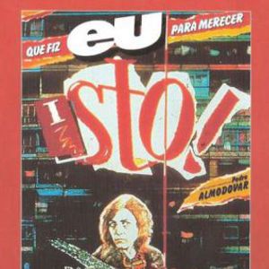 Foto ¿Qué He Hecho Yo Para Merecer Esto?