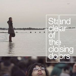 Foto Stand Clear of the Closing Doors